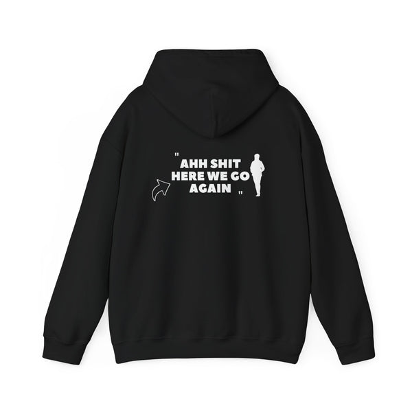Funny 'Ahh Shit Here We Go Again' Hoodie – Retro Meme Graphic Pullover