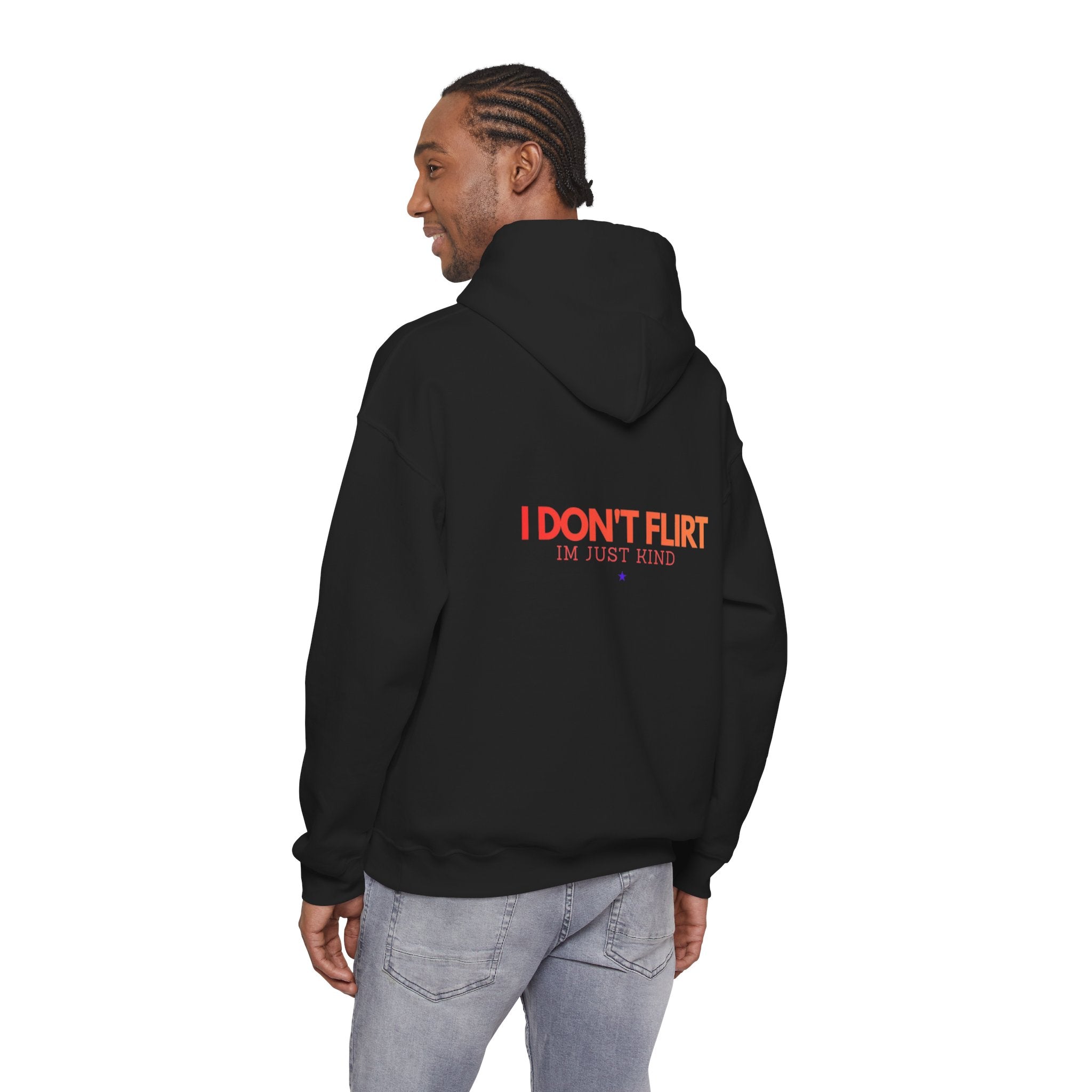 Hoodie — “I Don’t Flirt, I’m Just Kind” Minimal Text Comfort Hoodie
