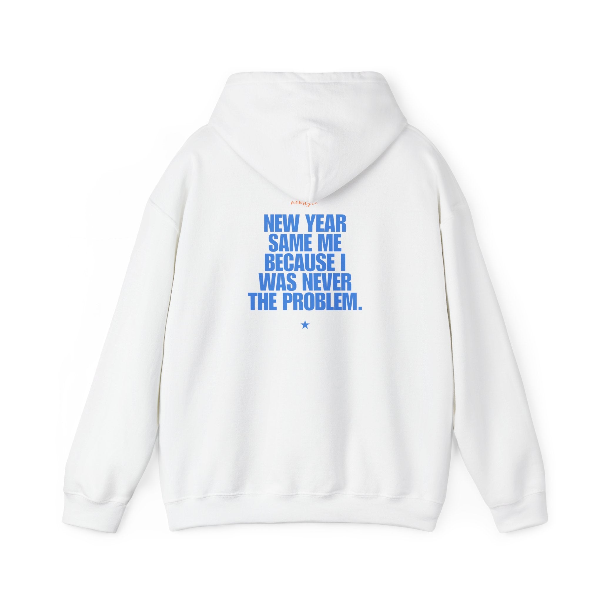 Hoodie — "New Year, Same Me" Funny Statement Pullover