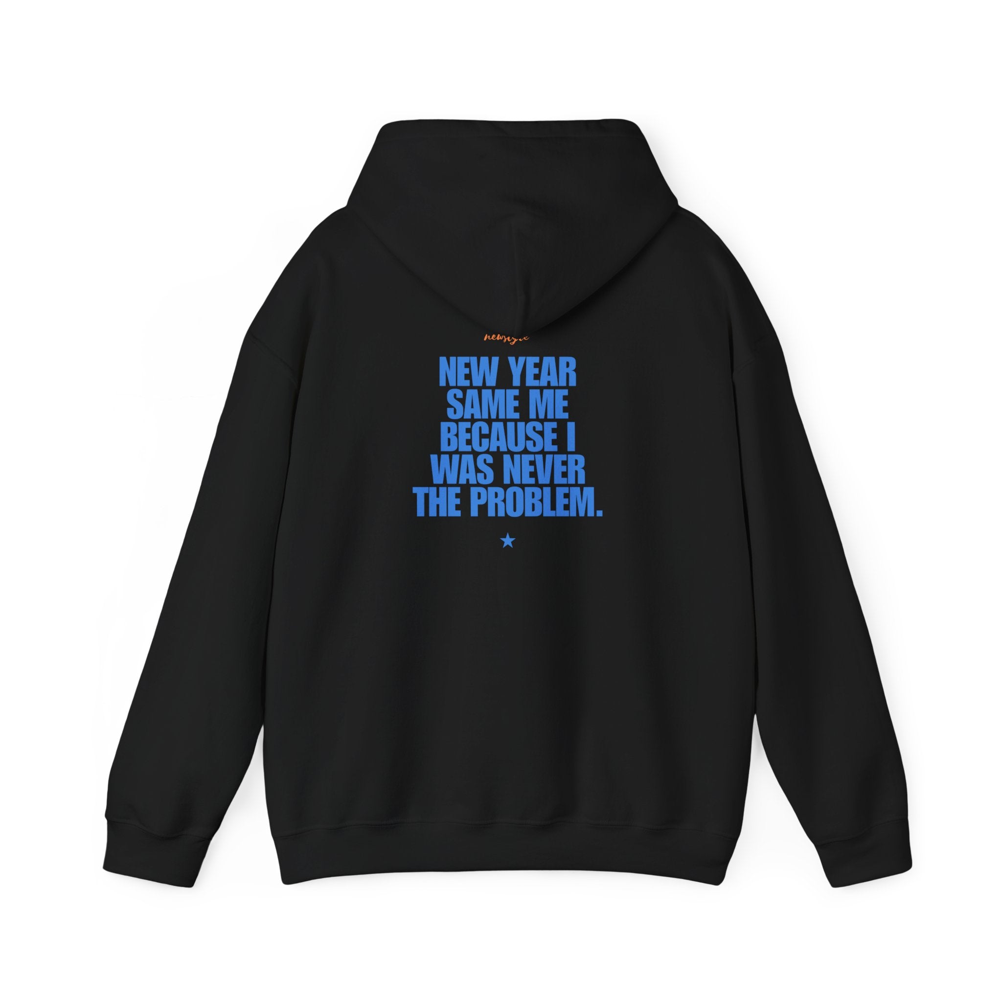 Hoodie — "New Year, Same Me" Funny Statement Pullover